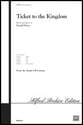 Ticket to the Kingdom Two-Part choral sheet music cover